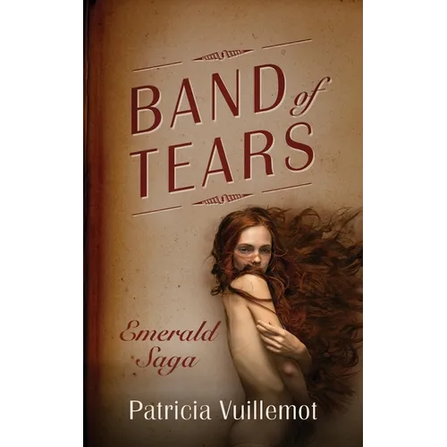 Band of Tears: Emerald Saga - Paperback