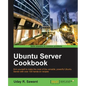 Ubuntu Server Cookbook - Paperback