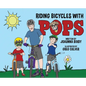 Riding Bicycles with Pops - Hardcover