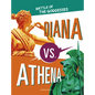 Diana vs. Athena: Battle of the Goddesses - Hardcover