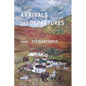 Arrivals and Departures - Paperback