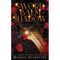 Sword of Balm and Shadow - Paperback