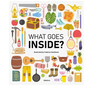 What Goes Inside? - Hardcover