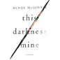 This Darkness Mine - Paperback