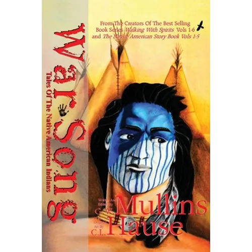 War Song Tales Of The Native American Indians - Paperback