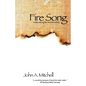 Fire Song: Rediscovering the Ancient Melody - Paperback