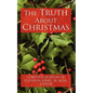 The Truth about Christmas - Paperback