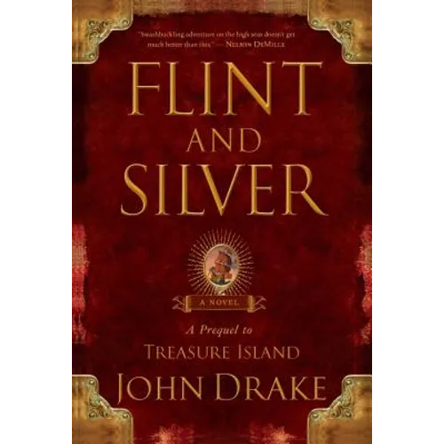 Flint and Silver: A Prequel to Treasure Island - Paperback