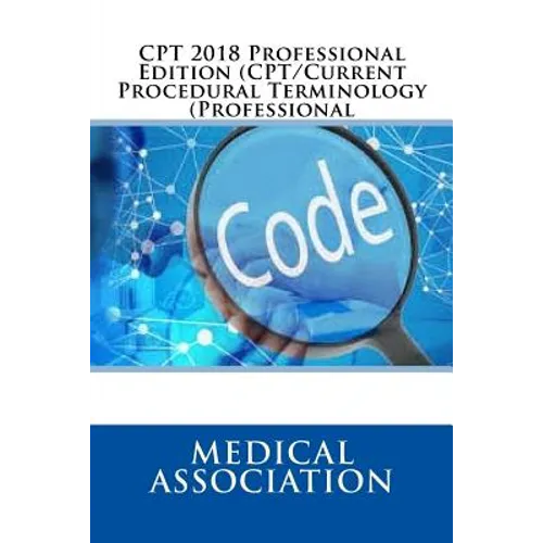 CPT 2018 Professional Edition (CPT/Current Procedural Terminology (Professional) - Paperback