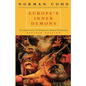 Europe's Inner Demons: The Demonization of Christians in Medieval Christendom - Paperback