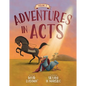 Adventures in Acts Vol. 1 - Hardcover