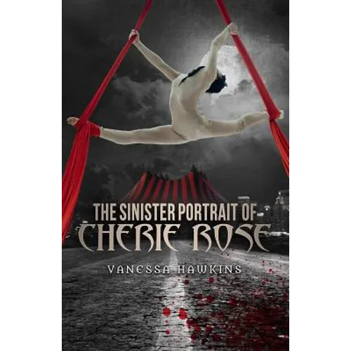 The Sinister Portrait of Cherie Rose - Paperback