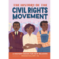 The History of the Civil Rights Movement: A History Book for New Readers - Hardcover