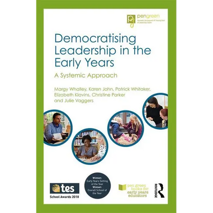 Democratising Leadership in the Early Years: A Systemic Approach - Paperback