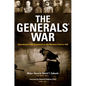 The Generals' War: Operational Level Command on the Western Front in 1918 - Hardcover