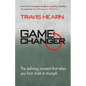 Game Changer: The Defining Moment That Takes You from Trials to Triumph - Paperback
