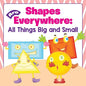 Shapes Are Everywhere: All Things Big and Small - Paperback