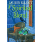 A Spirited Blend - Hardcover