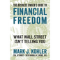 The Business Owner's Guide to Financial Freedom: What Wall Street Isn't Telling You - Paperback
