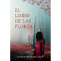 El limbo de las flores: Una novela de misterio y suspense ambientada en el norte de España - Paperback