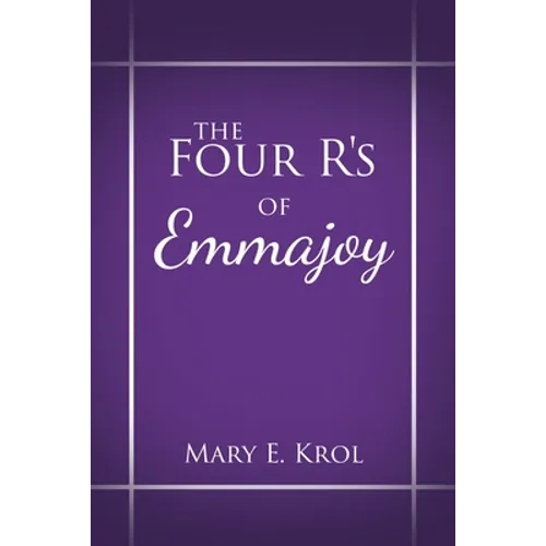 The Four R'S of Emmajoy - Paperback