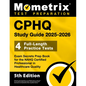 Cphq Study Guide 2025-2026 - 4 Full-Length Practice Tests, Exam Secrets Prep Book for the Nahq Certified Professional in Healthcare Quality: [5th Edit - Paperback