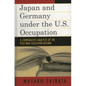 Japan and Germany under the U.S. Occupation: A Comparative Analysis of Post-War Education Reform - Paperback