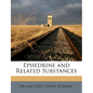 Ephedrine and Related Substances - Paperback