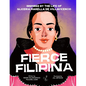 Fierce Filipina: Inspired by the Life of Gliceria Marella de Villavicencio - Paperback