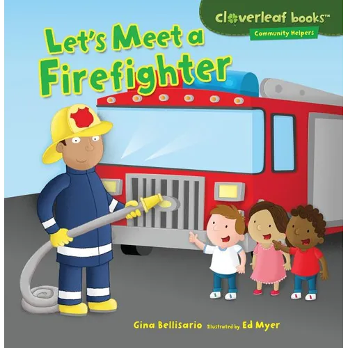 Let's Meet a Firefighter - Paperback