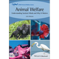 Animal Welfare: Understanding Sentient Minds and Why It Matters - Paperback