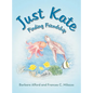 Just Kate: Finding Friendship - Hardcover