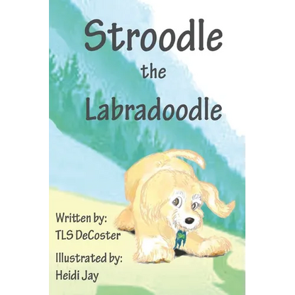 Stroodle the Labradoodle - Paperback