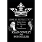 Royal Reflections: Tales from the Throne of Tinseltown - Paperback