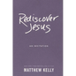 Rediscover Jesus: An Invitation - Hardcover