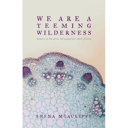 We Are a Teeming Wilderness - Paperback