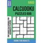 Hard Calcudoku Puzzles 6x6 Book for Adults: 200 Hard Calcudoku For Advanced Players - Paperback