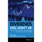 Dividends Still Don't Lie - Hardcover