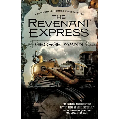 The Revenant Express: A Newbury & Hobbes Investigation - Paperback