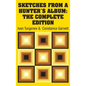Sketches from a Hunter's Album: The Complete Edition - Hardcover