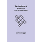 The Analects of Confucius (from the Chinese Classics) - Paperback