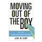 Moving Out of the Box: Tools for Team Decision Making - Hardcover