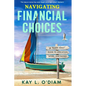 Navigating Financial Choices: A Young Adult Guide to Education, Work, and Money - Hardcover