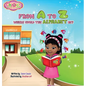From A to Z Where Could the Alphabet Be? - Hardcover