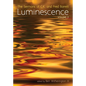 Luminescence, Volume 2: The Sermons of C.K. and Fred Barrett - Paperback