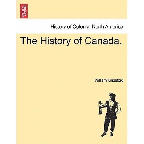 The History of Canada. - Paperback