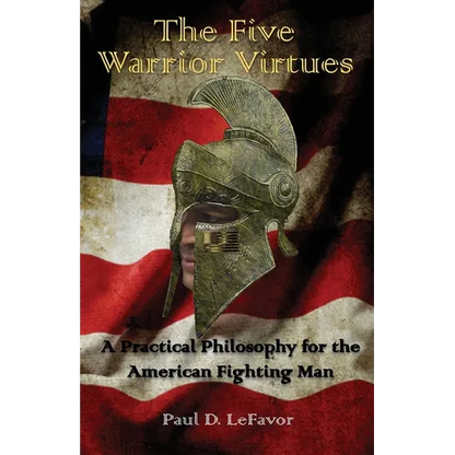 The Five Warrior Virtues - Paperback