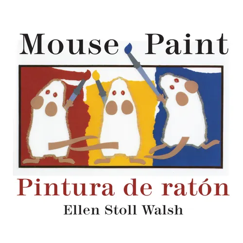 Mouse Paint/Pintura de Raton Board Book: Bilingual English-Spanish - Board Book
