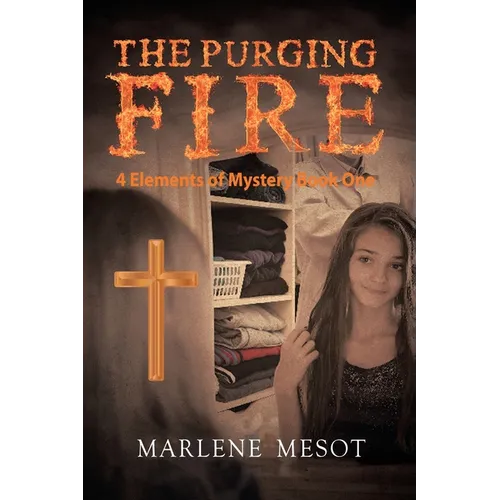 The Purging Fire: 4 Elements of Mystery Book 1 - Paperback