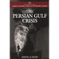 The Persian Gulf Crisis - Hardcover